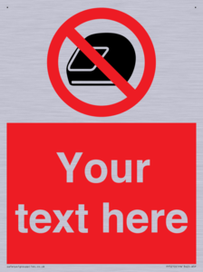 Custom No Motorcycle Helmets Sign